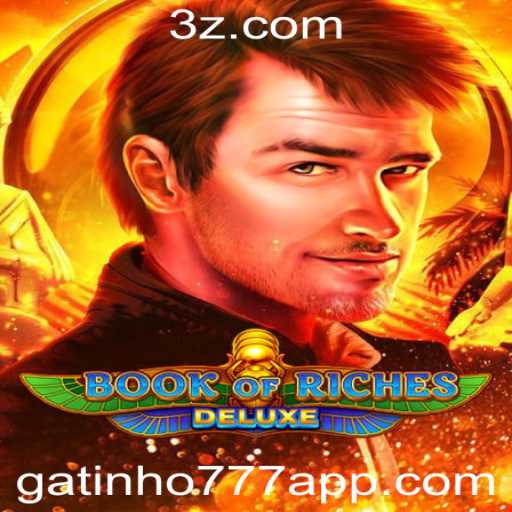 Explorando o Fascinante Mundo de Book of Riches Deluxe: Um Guia Completo
