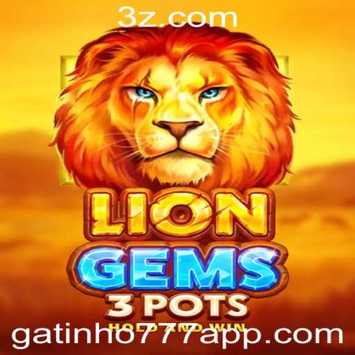 Descubra o Fascinante Universo do Jogo LionGems3pots
